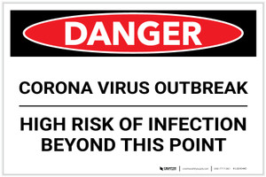 Danger: Corona Virus Outbreak Risk Of Infection Landscape - Label