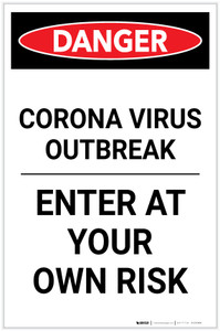 Danger: Corona Virus Outbreak Enter At Own Risk Portrait - Label