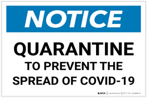 Notice: Quarantine to Prevent COVID-19 ANSI Landscape - Label