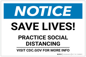 Notice: Save Lives Practice Social Distancing ANSI Landscape - Label