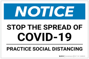 Notice: Stop the Spread Practice Social Distancing ANSI Landscape - Label