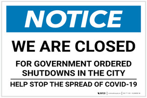 Notice: We Are Closed Government Shutdowns COVID-19 ANSI Landscape - Label