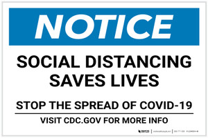 Notice: Social Distancing Saves Lives Stop the Spread ANSI Landscape - Label