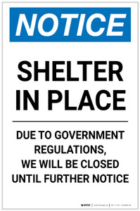 Notice: Shelter in Place We are Closed ANSI Portrait - Label