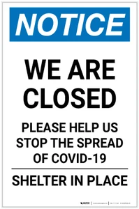 Notice: We Are Closed Help Stop the Spread of COVID-19 ANSI Portrait - Label