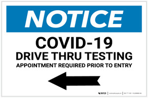 Notice: COVID-19 Drive Thru Testing Left Arrow Landscape - Label