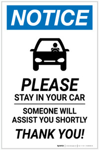 Notice: Please Stay In Car Someone Will Assist You with Icon Portrait - Label