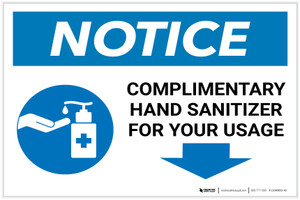 Notice: Complimentary Hand Sanitizer For Your Usage - Down Arrow Landscape - Label