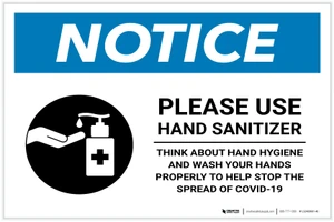 Notice: Please Use Hand Sanitizer - Think About Hand Hygiene Landscape - Label