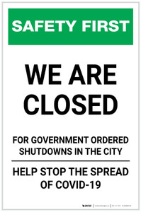 Safety First: We Are Closed For Government Ordered Shutdowns Portrait - Label