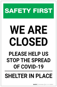 Safety First: We Are Closed - Please Help Us Stop the Spread of Covid-19 Portrait - Label