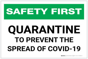 Safety First: Quarantine To Prevent Spread of Covid-19 Landscape - Label
