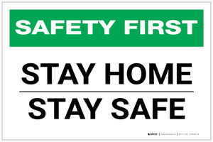 Safety First: Stay Home/Stay Safe Landscape - Label