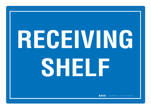 Receiving Shelf - Floor Sign