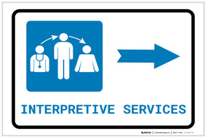 Interpretive Services Right Arrow with Icon Landscape - Label