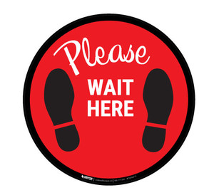 Please Wait Here - Red - Floor Sign