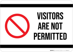 Visitors Are Not Permitted with Icon Landscape - Wall Sign