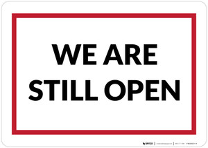 We Are Still Open Landscape - Wall Sign