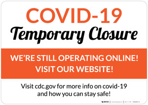 COVID-19 Temporary Closure Visit Our Website Landscape - Wall Sign