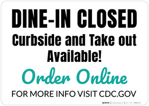 Dine In Closed Curbside And Take Out Availible - Green Landscape - Wall Sign