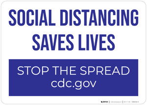 Social Distancing Saves Lives Landscape - Wall Sign
