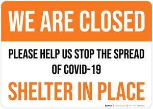 We Are Closed Please Help Stop The Spread Landscape - Wall Sign