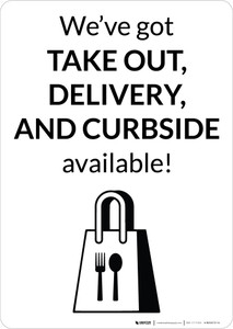 We've Got Take Out Delivery And Curbside Available with Icon Landscape - Wall Sign