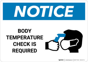 Notice: Body Temperature Check Required with Icon Landscape - Wall Sign Notice: Body Temperature Check Required with Icon Landscape - Wall Sign