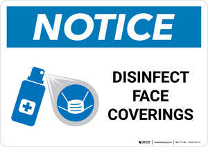 Notice: Disinfect Face Coverings with Icon Landscape - Wall Sign