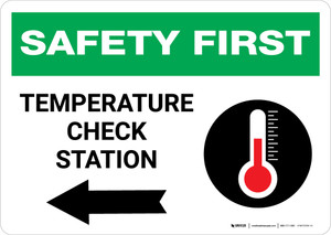Safety First: Temperature Check Station Left with Icon Landscape - Wall Sign Safety First: Temperature Check Station Left with Icon Landscape - Wall Sign