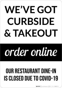 We've Got Curbside & Takeout Order Online Portrait - Wall Sign