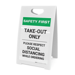 Safety First: Take Out Only Please Respect Social Distancing Portrait - A-Frame Sign