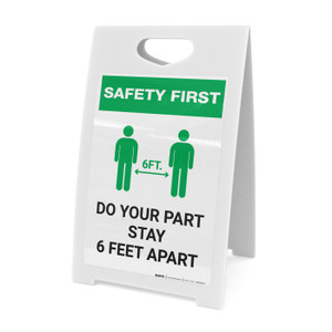 Safety First: Do Your Part Stay 6 Feet Apart with Icon Portrait - A-Frame Sign