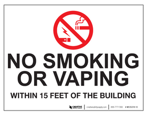 No Smoking/Vaping Within 15 Feet - Wall Sign
