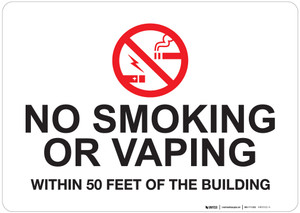 No Smoking/Vaping Within 50 Feet - Wall Sign No Smoking/Vaping Within 50 Feet - Wall Sign
