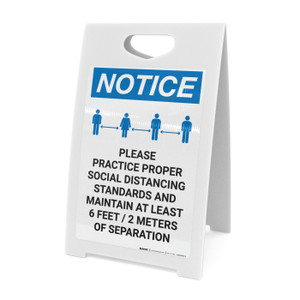 Notice: Please Practice Proper Social Distancing Standards with Icon Portrait - A-Frame Sign