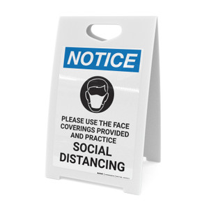 Notice: Please Use The Face Coverings Provided Practice Social Distancing with Icon Portrait - A-Frame Sign