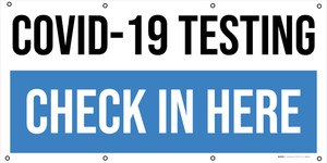 COVID-19 Testing Check In Here - Banner