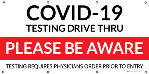 COVID-19 Testing Drive Thru Please Be Aware - Banner