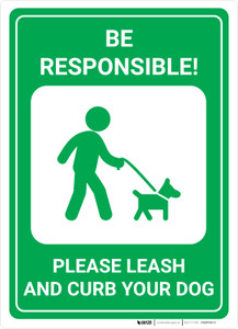 Please Leash and Curb Your Dog - Wall Sign