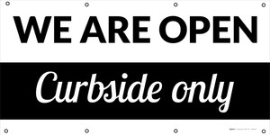 We Are Open Curbside and Delivery Availble - Banner