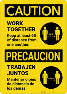 Caution: Work Together Keep 6ft. Precaucion Bilingual Spanish with Icon Portrait - Wall Sign