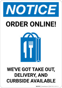 Notice: Order Online We've Got Take Out with Icon Portrait - Wall Sign