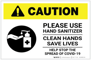 Caution: Please Use Hand Sanitizer - Clean Hands Save Lives Landscape - Label