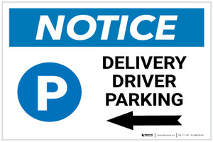 Notice: Delivery Driver Parking Left Arrow with Icon Landscape - Label