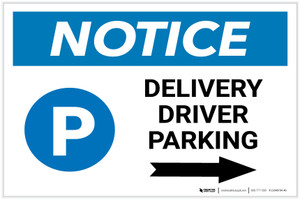 Notice: Delivery Driver Parking Right Arrow with Icon Landscape - Label