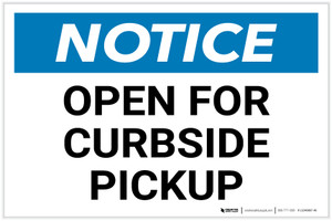 Notice: Open for Curbside Pickup Landscape - Label