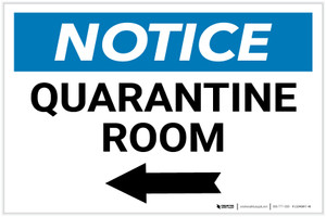 Notice: Quarantine Room Left Arrow Landscape - Label