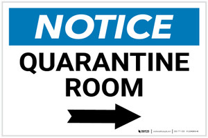 Notice: Quarantine Room Right Arrow Landscape - Label