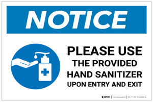 Notice: Please Use Provided Sanitizer Upon Entry and Exit with Icon Landscape - Label